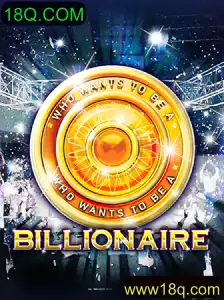 Billionaire: A Nova Sensação do Mundo dos Jogos com 18Q.COM