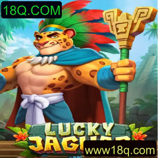 Descubra LuckyJaguar: O Jogo de Aventura em 18Q.COM
